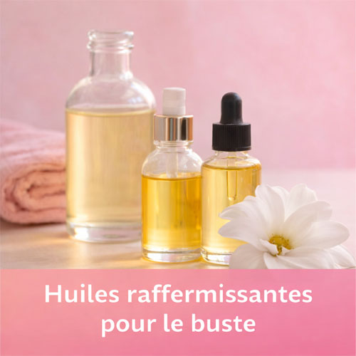 Huile raffermissante pour le buste